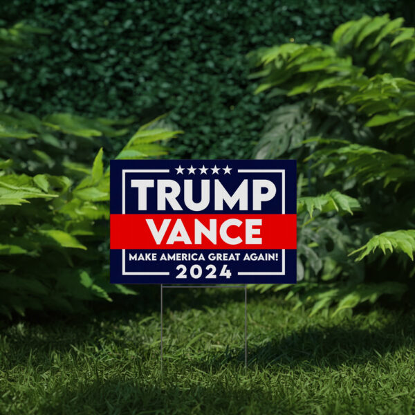 Donald Trump Vance 2024 Yard Signs