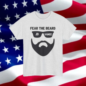 Fear The Beard: JD Vance for President 2024 | GOP Convention | Maga Republican Tee 7 Fear The Beard JD Vance Trump Vance 2024 Trump Rally Shooting GOP Convention Maga Republican Merica Tee Election 2024 Pray USA1