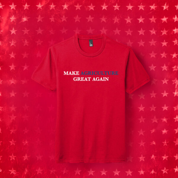 Make AGRICULTURE Great Again T-Shirts