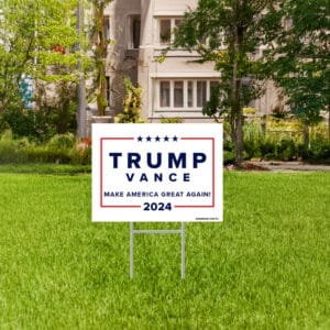 Pro Trump Vance 2024 Yard Sign 4 Pro Trump Vance 2024 Yard Sign