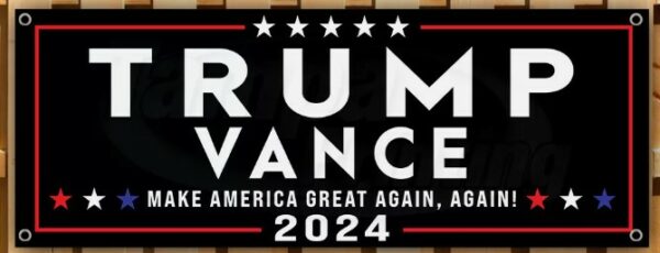 TRUMP VANCE 2024 MAGA FJB Banner Flag Sign Vinyl28