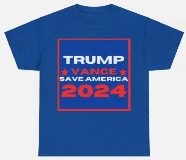 TRUMP VANCE 2024, SAVE AMERICA T SHIRT2