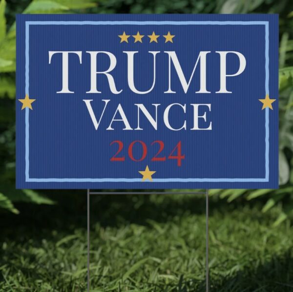 TRUMP Vance 2024 Plastic Yard Sign Uss