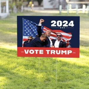 Trump 2024 Yard Sign
