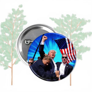 Trump Fight Button, Donald Trump 2024 Campaign Pin Badge 4 Trump Fight Button, Donald Trump 2024 Campaign Pin Badge