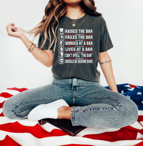 Trump Raised The Bar Shirt Donald Trump The Bar Shirt