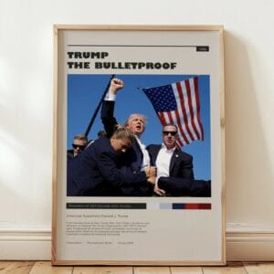 Trump The Bulletproof Poster, Iconic 2024 Photo, Donal Trump Shot Wall Art, Minimalist Wall Decor, Political Memorabilia Gift 6 Trump The Bulletproof Poster, Iconic 2024 Photo, Donal Trump Shot Wall Art, Minimalist Wall Decor, Political Memorabilia Gift