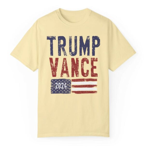 Trump Vance 2024 American Pride and Republican Spirit on a Comfort Colors® Shirt Us