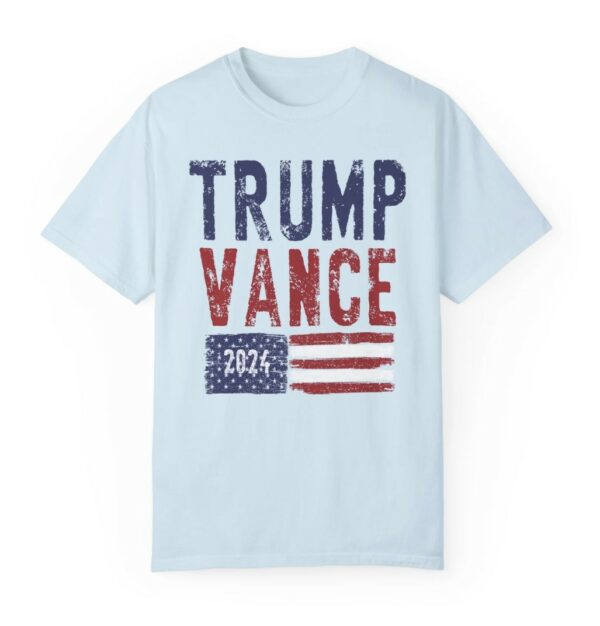 Trump Vance 2024 American Pride and Republican Spirit on a Comfort Colors® Shirt Usa