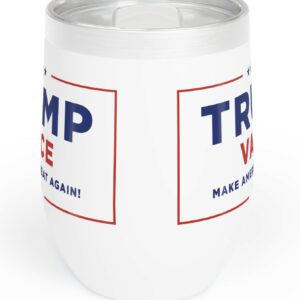 Trump Vance 2024 Chill Wine Tumbler 12oz 5 Trump Vance 2024 Chill Wine Tumbler