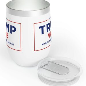 Trump Vance 2024 Chill Wine Tumbler 12oz 7 Trump Vance 2024 Chill Wine Tumbler Us