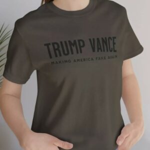 Trump Vance 2024: Make America Fake Again Election T-Shirt 7 Trump Vance 2024 Make America Fake Again Election T-Shirt1