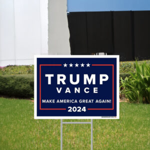 Trump Vance 2024 Navy Yard Sign 5 Trump Vance 2024 Navy Yard Signs