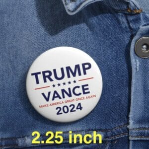 Trump Vance 2024 Pin Button 5 Trump Vance 2024 Pin Buttons