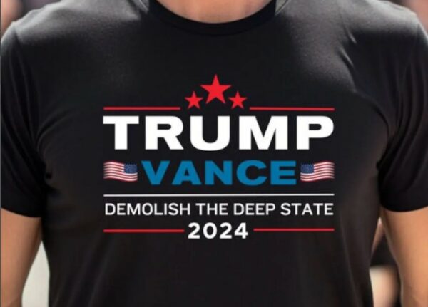 Trump Vance 2024 Tshirt, Demolish Deep State Tee, Make America Great Again, Patriotic Election Tee, 2024 Election Graphic T-shirt, MAGA Tee