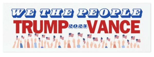 Trump Vance 2024, We the People, Car Magnet, Trump Vance Bumper Sticker