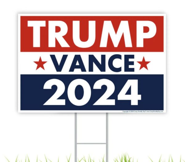 Trump Vance 2024 Yard Sign, Donald Trump President JD Vance Vice President 2024 Yard Sign us