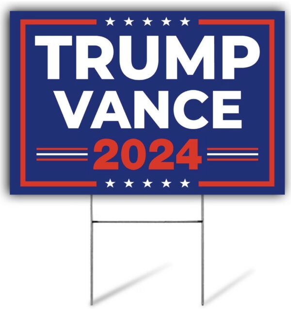 Trump Vance 2024 Yard Sign, Trump Vance Lawn Sign