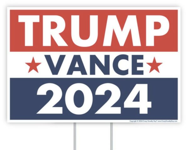 Trump Vance 2024 Yard Sign Usa