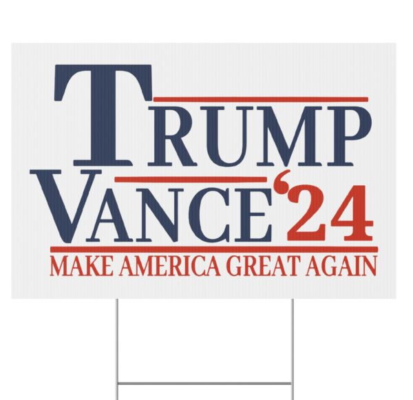 Trump Vance Make America Great Again 2024 Yard Signs