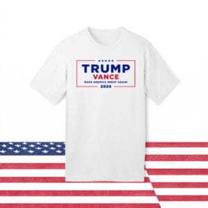 Trump-Vance Make America Great Again T-Shirt 5 Trump-Vance Make America Great Again T-Shirts