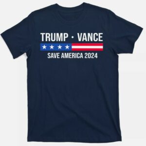 Trump Vance Save America 2024 Usa Election T-Shirt