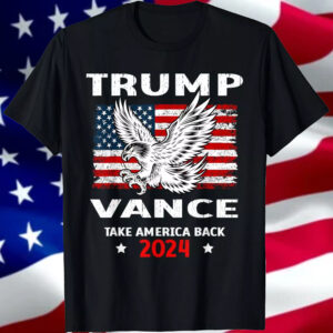 Trump Vance 2024: Take America Back with Eagle America Unisex T-Shirt 7 Trump vance 2024 vp eagle America Election Take America Back Gift Unisex T-Shirt1