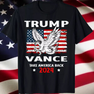 Trump Vance 2024: Take America Back with Eagle America Unisex T-Shirt 5 Trump vance 2024 vp eagle America Election Take America Back Gift Unisex T-Shirt3