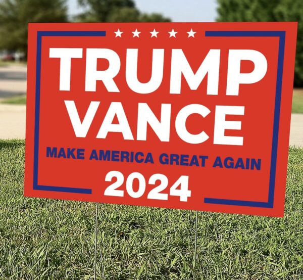 trump Vance 2024 Yard Signs