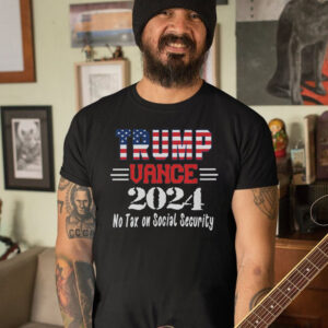 Official Trump Vance 2024 No Tax On Social Security Mens T-Shirt 4 Official Trump Vance 2024 No Tax On Social Security Mens T-Shirt2
