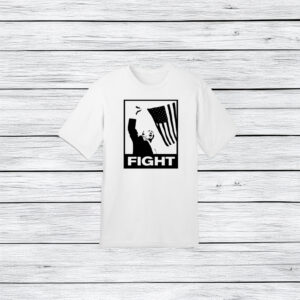 Trump Fight White T-Shirt 4 Trump Fight White T-Shirt