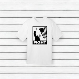 Trump Fight White T-Shirt 5 Trump Fight White T-Shirts