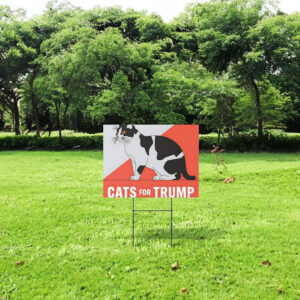 Cats For Trump Vance Yard Sign 6 Cats For Trump Vance Yard Sign, Trump Vance Yard Sign