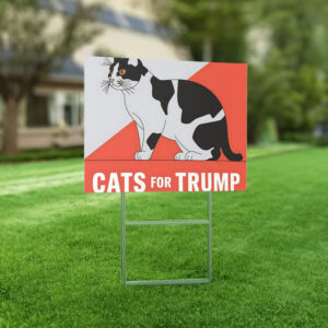 Cats For Trump Vance Yard Sign 7 Cats For Trump Vance Yard Sign, Trump Vance Yard Sign, Republican Garden Sign