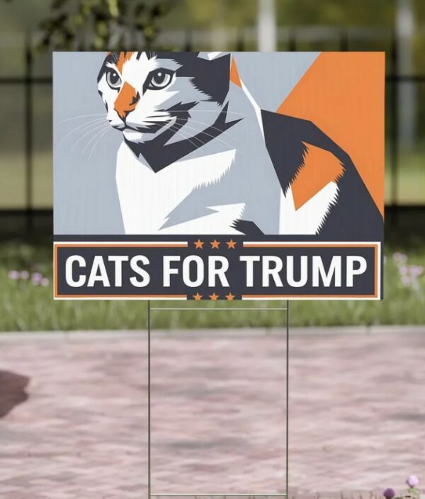 Cats For Trump Vance Yard Sign, Trump Vance Yard Sign, Republican Garden Sign, President Election 2024, Political Lawn Sign1