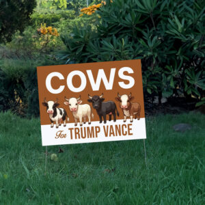 Cows For Trump Vance Yard Sign 5 Cows For Trump Vance Yard Sign, Trump Vance Yard Sign