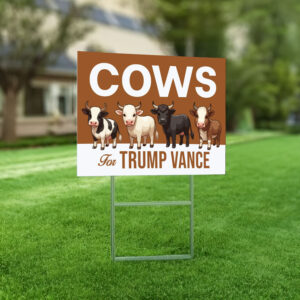 Cows For Trump Vance Yard Sign 6 Cows For Trump Vance Yard Sign, Trump Vance Yard Sign, Republican Garden Sign, President Election 2024