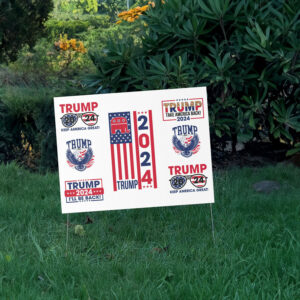 Donald Trump 2024 Slogans Yard Sign 7 Donald Trump 2024 Slogans Yard Sign