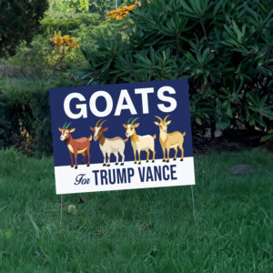 Goats For Trump Vance Yard Sign 5 Goats For Trump Vance Yard Sign