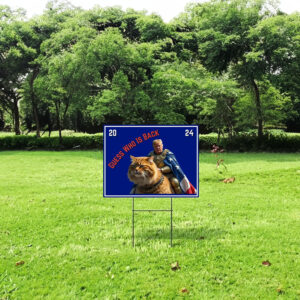 Guess Who Is Back Sign, Comandante Trump Yard Sign 7 Guess Who Is Back Sign, Comandante Trump Yard Sign, Make America Great Again, Trump Yard Sign
