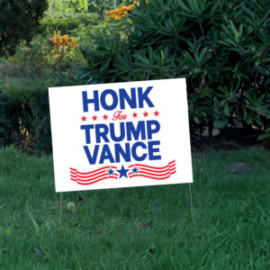Honk For Trump Vance Yard Sign 5 Honk For Trump Vance Yard Sign