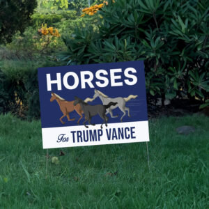 Horses For Trump Vance Yard Sign 5 Horses For Trump Vance Yard Sign