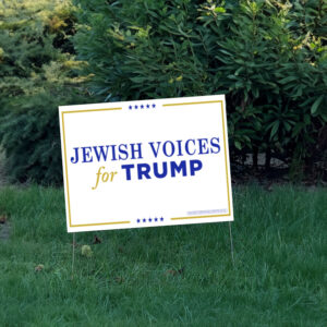 Jewish Voices for Trump Yard Sign 6 Jewish Voices for Trump Yard Sign USA