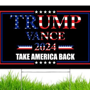 Made in America - Not China - Trump Vance USA 2024 yard sign Take America Back lawn Rally Placard Outdoor 18" x 12" 2 sided print w H-Stake 5 Made in America - Not China - Trump Vance USA 2024 yard sign Take America Back lawn Rally Placard Outdoor 18 x 12 2 sided print w H-Stake2