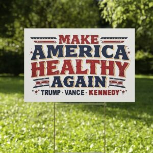 Make America Healthy Again Yard Sign, Outdoor Political Campaign Election Sign Pro Trump Vance Kennedy RFK Jr 2024 MAGA MAHA Lawn Home Decor 4 Make America Healthy Again Yard Sign, Outdoor Political Campaign Election Sign Pro Trump Vance Kennedy RFK Jr 2024 MAGA MAHA Lawn Home Decor1