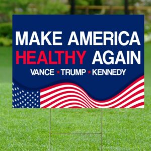 Make America Healthy Again Yard Sign, Vance Trump Kennedy Sign, Republican Garden Sign, Election 2024, Political Lawn Sign, Democrat Sign 4 Make America Healthy Again Yard Sign, Vance Trump Kennedy Sign, Republican Garden Sign, Election 2024, Political Lawn Sign, Democrat Sign1