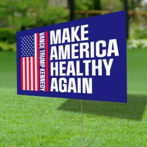 Make America Healthy Again Yard Sign, Vance Trump Kennedy Sign, Republican Garden Sign, Election 2024, Political Lawn Sign, Democrat Sign 5 Make America Healthy Again Yard Sign, Vance Trump Kennedy Sign, Republican Garden Sign, Election 2024, Political Lawn Sign, Democrat Sign2