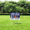 Make Pets Safe Again Yard Sign Trump For President