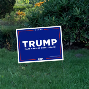Official Trump 2024 Yard Sign 6 Official Trump 2024 Yard Sign