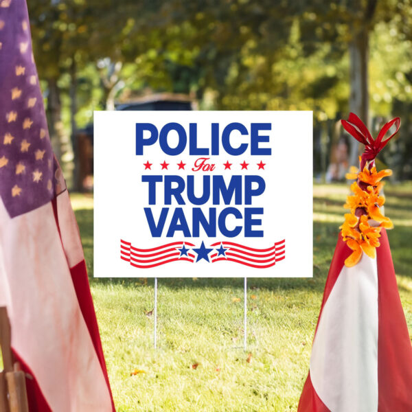 Police For Trump Vance Yard Sign